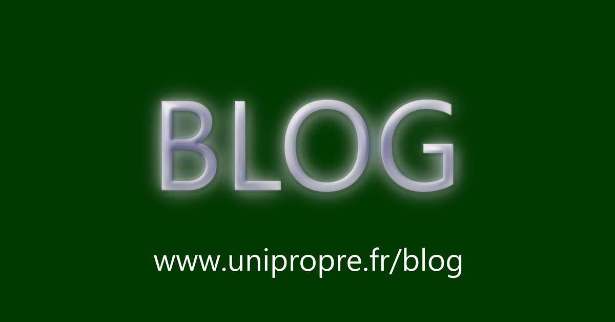 UNIPROPRE, LE BLOG